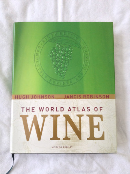 World Atlas of Wine Johnson, Hugh; Robinson, Jancis - Wide World Maps & MORE!