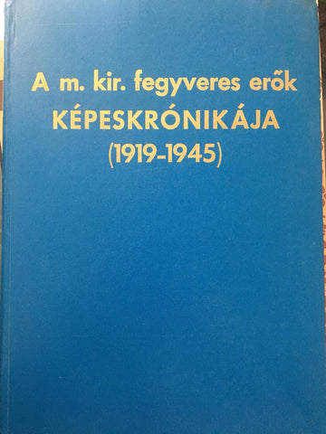 A m. kir. fegyveres erok Kepeskronikaja - Wide World Maps & MORE!