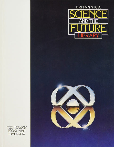 Britannica Science and the Future Library Volume 3 [Hardcover] Peter Way - Wide World Maps & MORE!