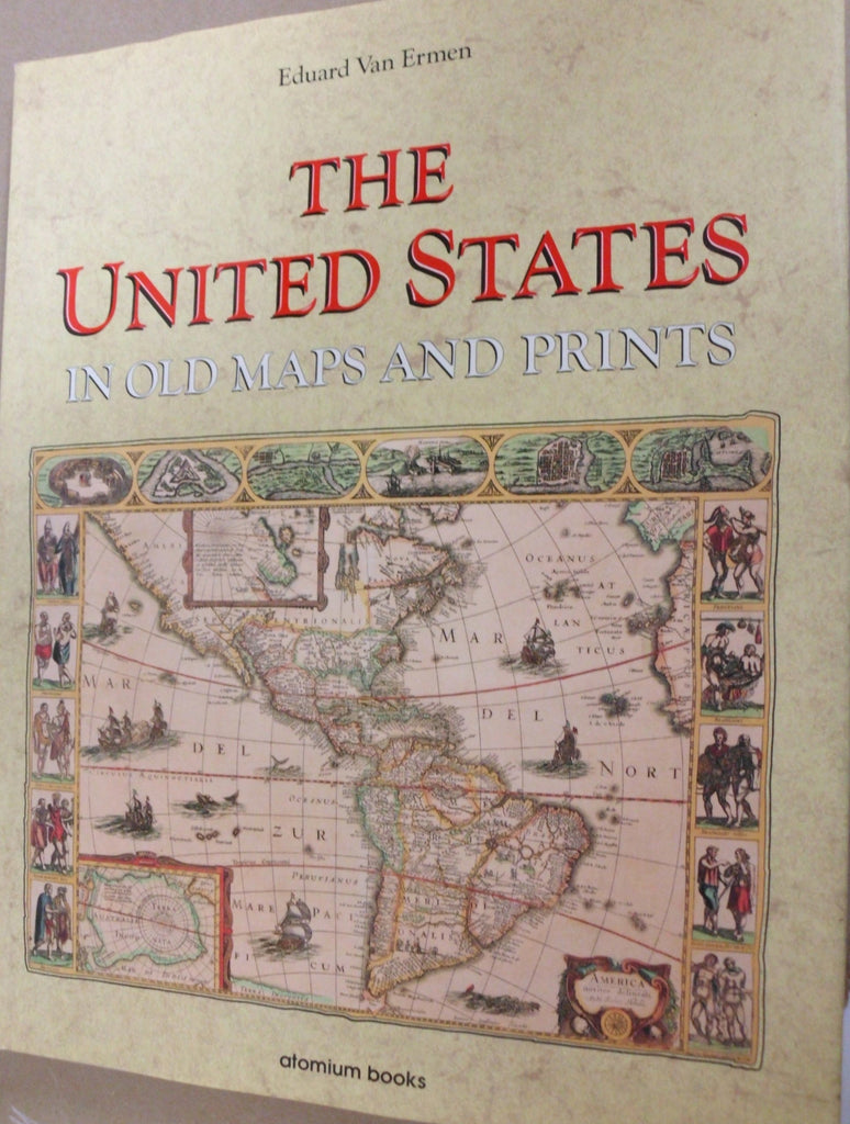 The United States in Old Maps and Prints (U.S. Old Maps Series) - Wide World Maps & MORE! - Book - Brand: Atomium Books - Wide World Maps & MORE!