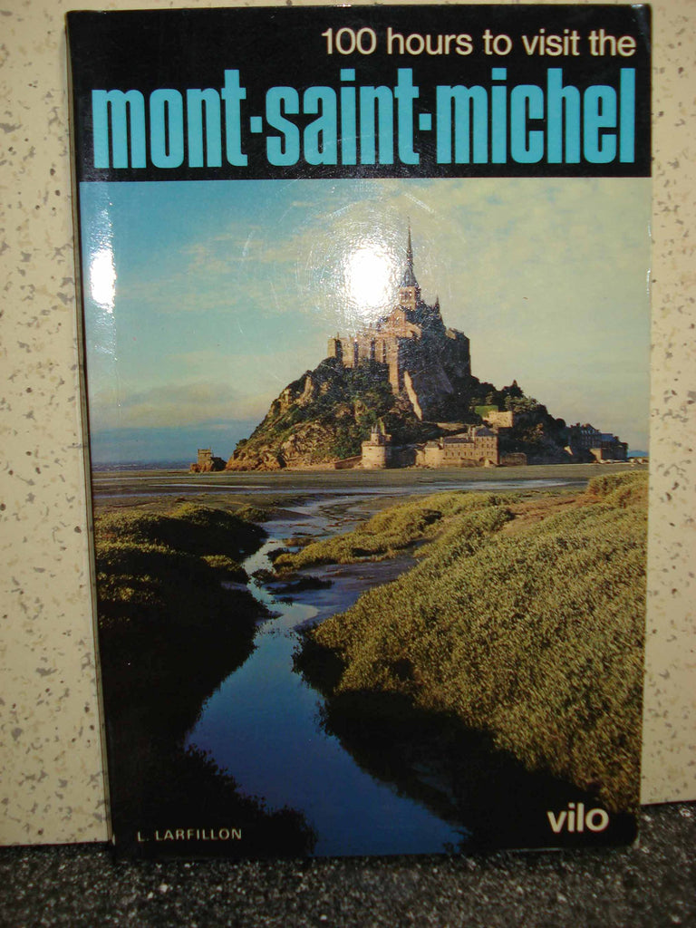 100 Hours to Visit Mont-Saint-Michel - Wide World Maps & MORE! - Book - Wide World Maps & MORE! - Wide World Maps & MORE!
