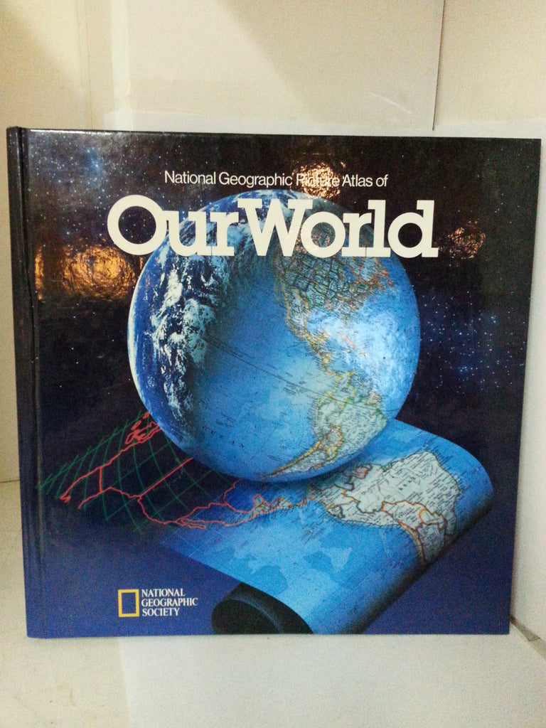 National Geographic Picture Atlas of Our World - Wide World Maps & MORE!