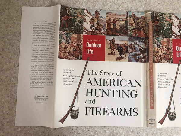 The Story of American Hunting and Firearms [A 400-year history] [Hardcover] Editors of OUTDOOR LIFE - Wide World Maps & MORE!