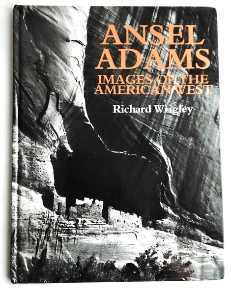 Ansel Adams: Images of the American West Wrigley, Richard - Wide World Maps & MORE!