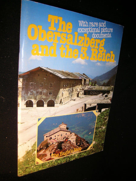 The Obersalzberg and the 3. Reich: With rare and exceptional picture documents Plenk, Amton. - Wide World Maps & MORE!