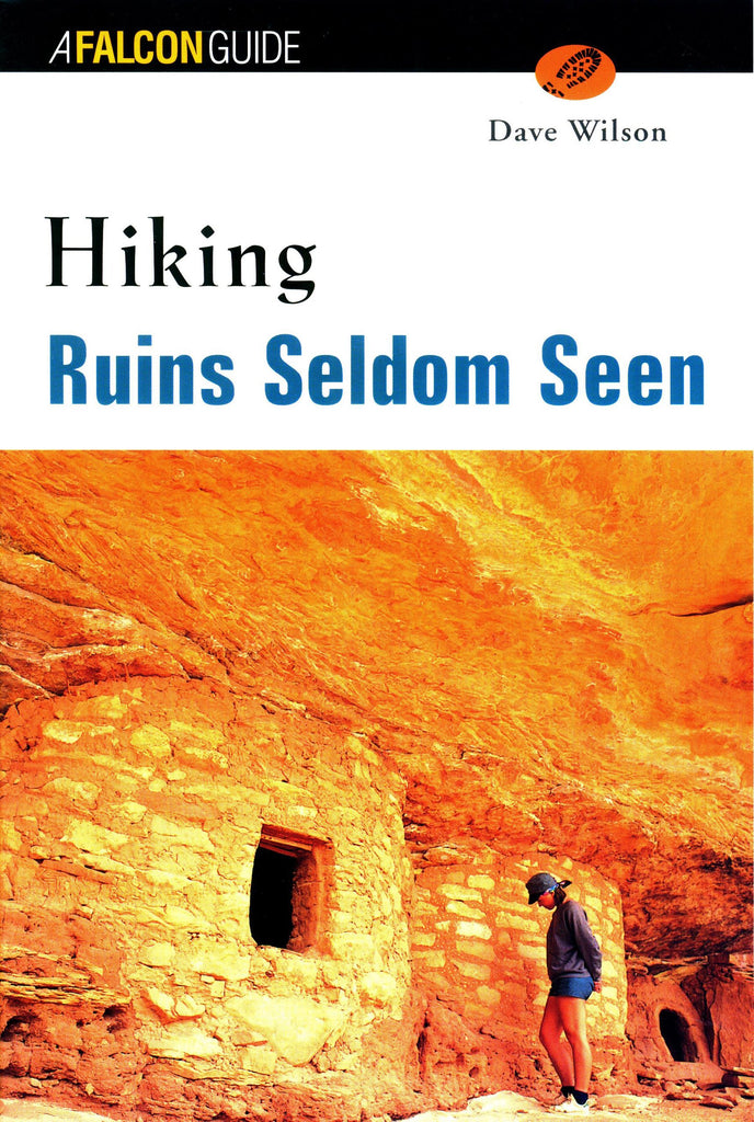 2000 Hiking Ruins Seldom Seen (Regional Hiking Series) [Collectible - Very Good] - Wide World Maps & MORE! - Book - Globe Pequot Press - Wide World Maps & MORE!