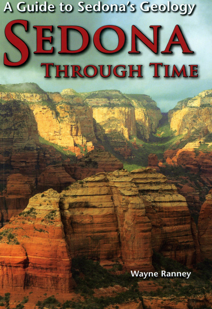 Sedona Through Time: A Guide to Sedona's Geology - Wide World Maps & MORE! - Book - Brand: Zia Interpretive Services - Wide World Maps & MORE!