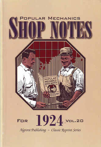 Popular Mechanics Shop Notes for 1924 Vol. 20 - Wide World Maps & MORE! - Book - Wide World Maps & MORE! - Wide World Maps & MORE!