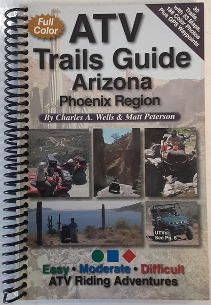 ATV Trails Guide Arizona Phoenix Region by Charles A. Wells (2009-01-09) [Used - Like New] - Wide World Maps & MORE!